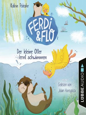 cover image of Der kleine Otter lernt schwimmen--Ferdi & Flo, Teil 1